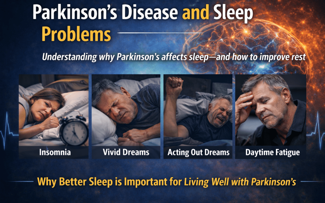 Parkinson’s and Sleep Problems. Why Rest Is So Hard